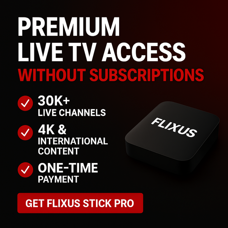 Premium Live Tv Access Without Subscriptions: • Flixus Stick Pro